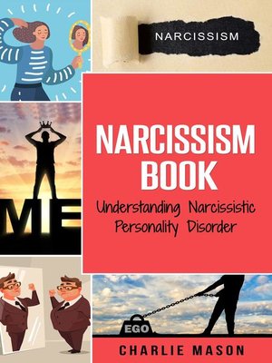 cover image of Narcissism Understanding Narcissistic Personality Disorder